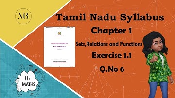 11th Maths Exercise 1.1 Q 6 | SETS, RELATIONS AND FUNCTIONS | TN Samacheer