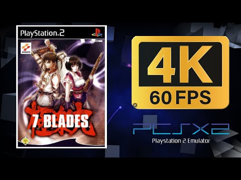 7 Blades | PS2 (PCSX2) | 4K UHD - YouTube