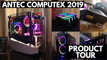 Computex 2019 #Antec attacks with new Cases!!  (English)