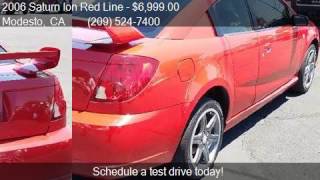 2006 Saturn Ion Red Line Base 4dr Coupe for sale in Modesto,