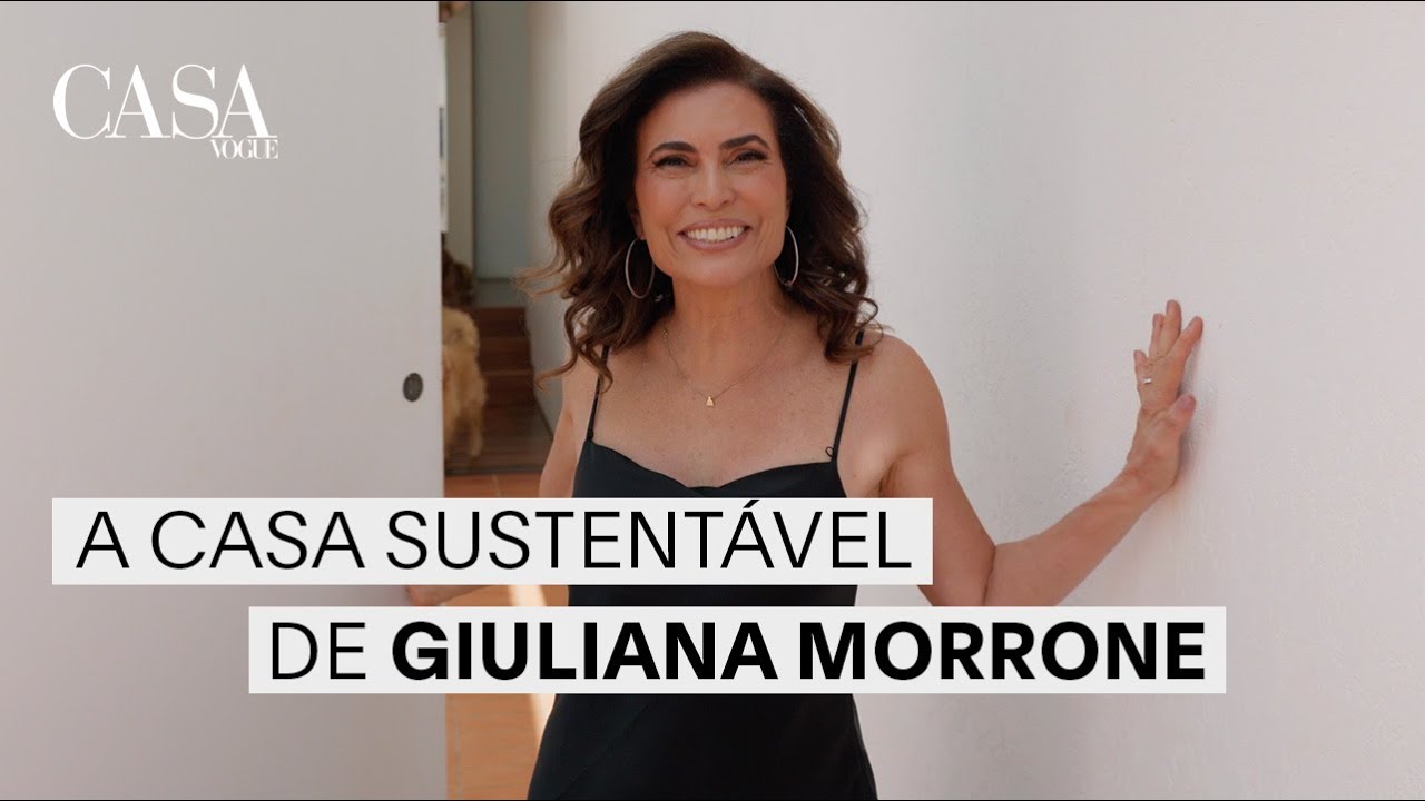 Giuliana Morrone abre casa sustentável, em Brasília | CASA VOGUE