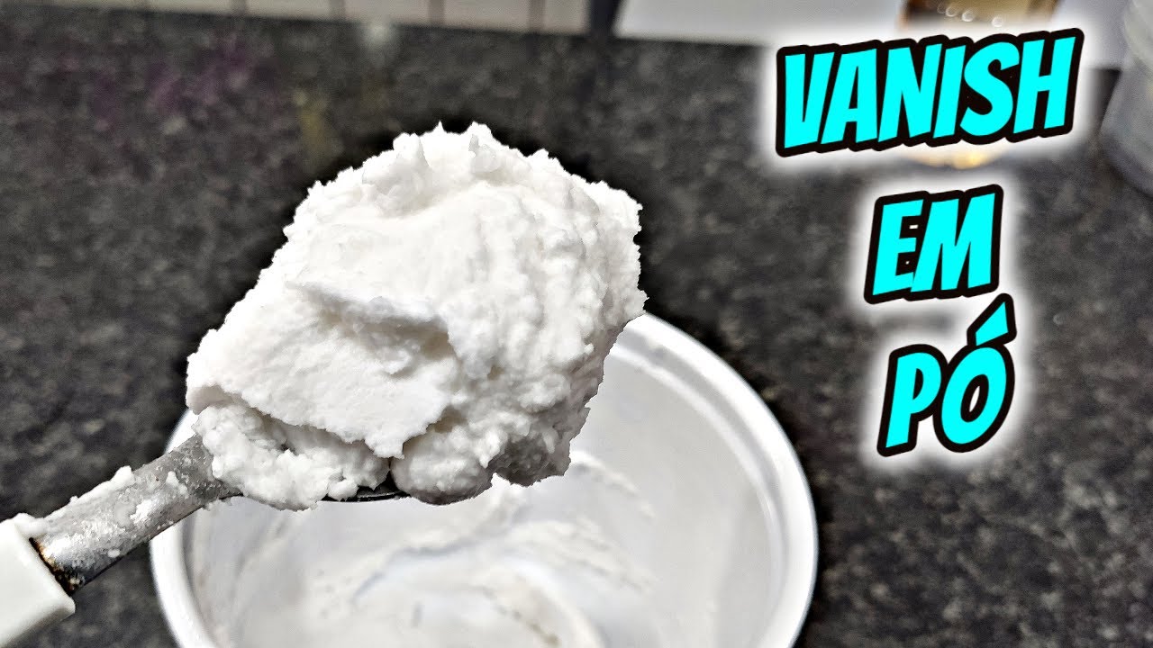 COMO FAZER VANISH EM PÓ CASEIRO COM APENAS 3 INGREDIENTES SUPER FÁCIL E ...