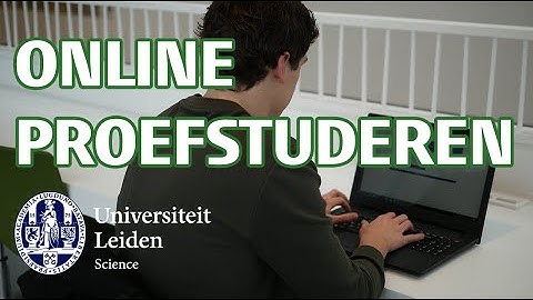 Online proefstuderen Universiteit Leiden en TU Delft