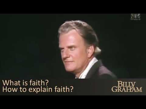ඇදහිල්ල නැතහොත් විශ්වාසය යනු කුමක්ද? - By Rev  Billy Graham (සිංහල උපසිරැසි සහිතයි)