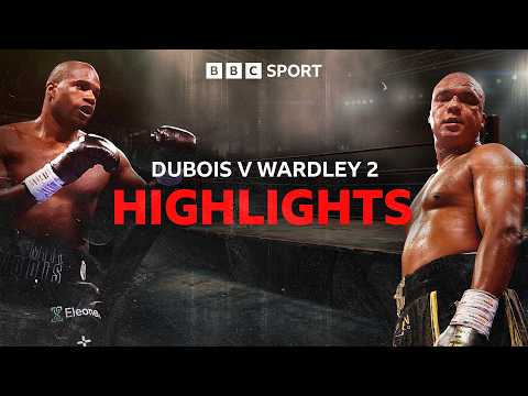 Dubois Stops Wardley Inside Two Rounds | Daniel Dubois vs Fabio Wardley 2 | Boxing Highlights