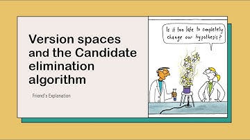 Candidate Elimination Algorithm in Machine Learning Example #2 || @FriendsExplanation