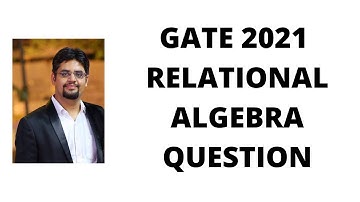 GATE 2021 RELATIONAL ALGEBRA QUESTION