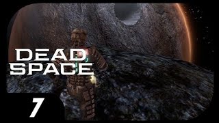 Into the Void! - Dead Space #7
