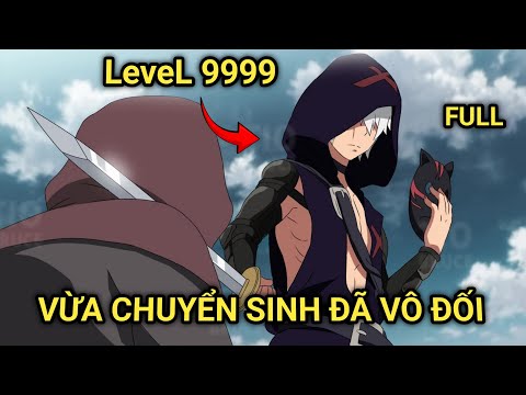 #1 ALL IN ONE | Vừa Chuyển Sinh Tôi Đã Mạnh Nhất Thế Giới | Review Phim Anime | Tóm Tắt Phim Anime Hay Mới Nhất