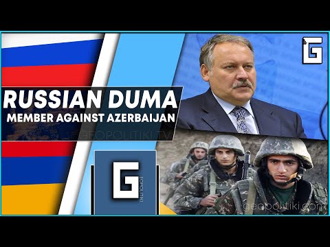 Member of Russian Duma: “We should put Azerbaijan in its place”