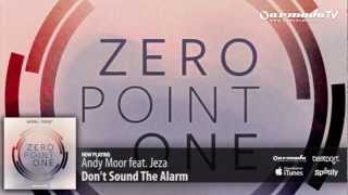 Смотреть клип Andy Moor Feat. Jeza - Don'T Sound The Alarm (Zero Point One Album Preview)