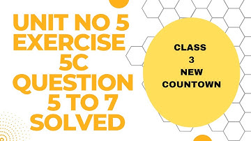 Class 3 Countdown Unit 5 Exercise 5c Question 5 To 7 Solved