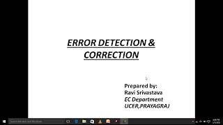 ERROR DETECTION & CORRECTION PART 2 -BLOCK CODE & ITS GENERATION