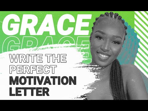 How to write the perfect motivation letter | Grace | Studentatwork