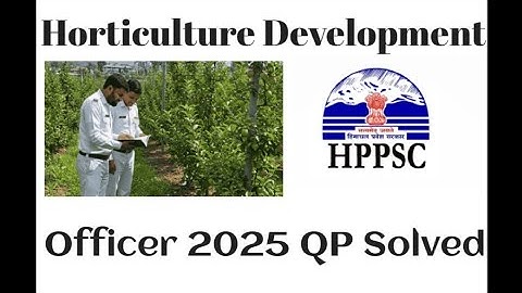 Hppsc Horticulture Development Officer Question Paper 2025 Solved 