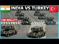 India VS Turkey Military Power Comparison | Who Would Win?