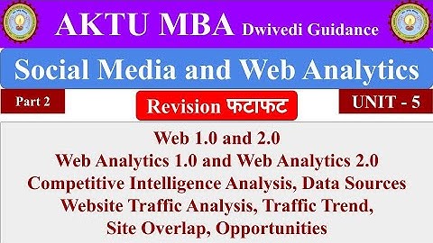 9| Web Analytics 1.0, WA 2.0, Competitive Intelligence Analysis, Website Traffic Analysis, mba