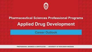 Details Career Outlook: Pharmaceutical Sciences: Applied Drug Development Guide