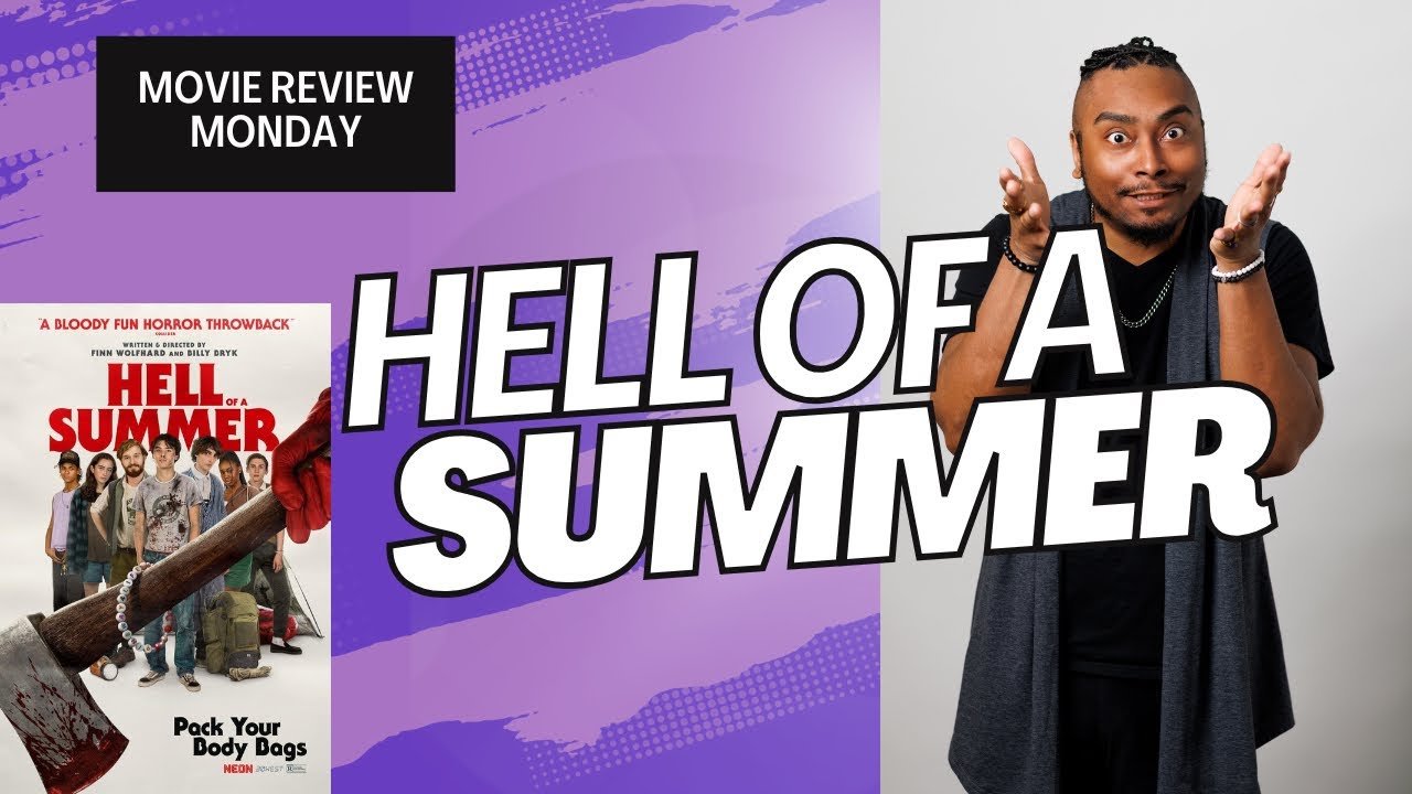 Movie Review Monday: Hell of a Summer *spoiler free*