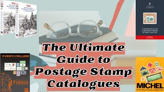 The Ultimate Guide to Postage Stamp Catalogues