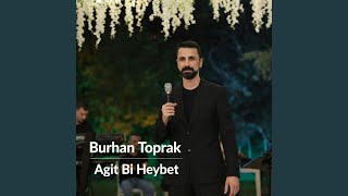 Agit Bi Heybet