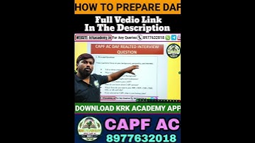 Capf Ac How to Prepare DAF Interview Guidance | Krk Academy Online Classes #upscinterviewquestions