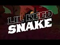 Lil Keed - Snake [Lyric Video]