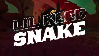 Lil Keed - Snake [Lyric Video]