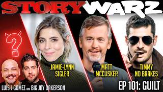 Matt McCusker vs Jamie Lynn-Sigler vs Timmy No Brakes | Story Warz | Episode 101 | Guilt