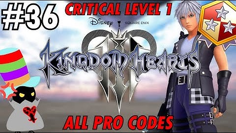 Kingdom Hearts III - Critical Level 1 All PRO Codes - Part 36 - Regular Pat Stream