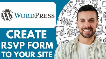 How to Create Rsvp Form to Your Site in Wordpress - 2025 (Quick Tutorial)