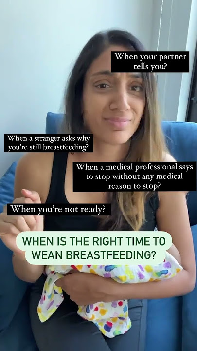 Right time to wean breastfeeding