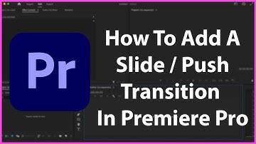 How To Add A Slide/Push Transition In Premiere Pro