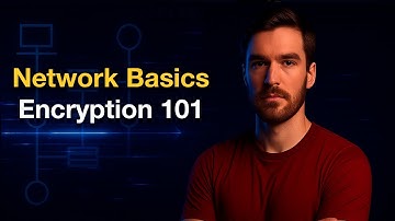 Introduction to Networking Part 13 | Network Basics for Beginners - Encryption 101