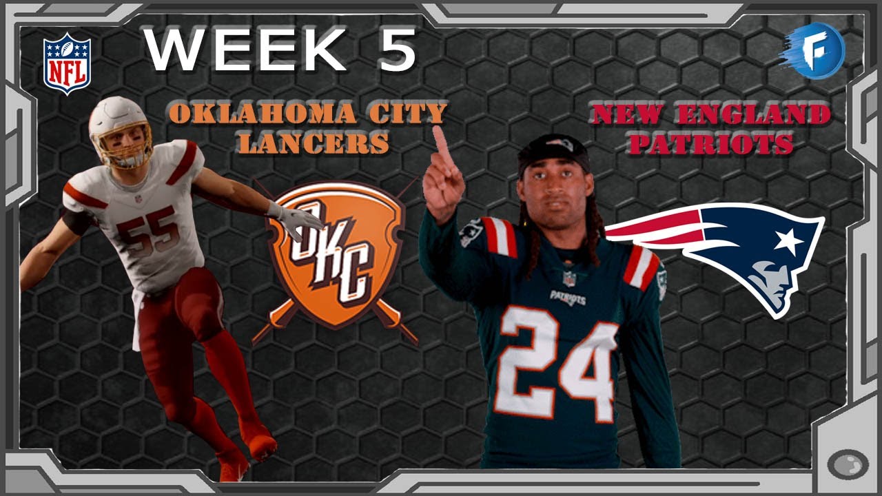 Week 5 at Patriots - Relocation Franchise - Oklahoma City Lancers - Madden NFL 21 - S02E06