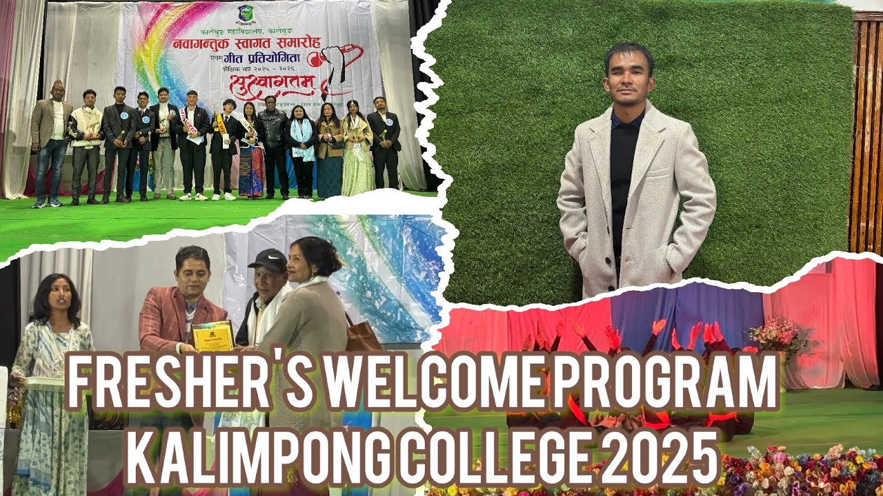 Freshers Welcome Program, Kalimpong College II Sarad Gurung II 2025.