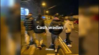 Cash Wadan (slowed reverb)