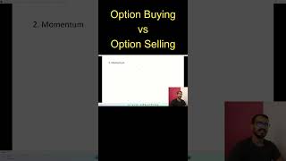 Option Buying vs Option Selling | Options Trading for beginners | Part 3