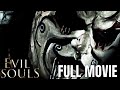 Evil Souls | Full Horror Movie