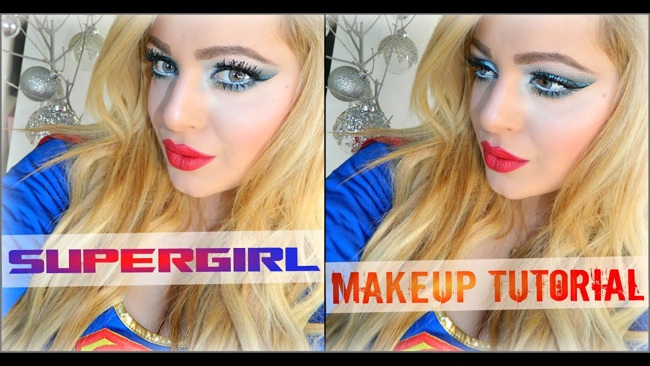 Supergirl Makeup Tutorial