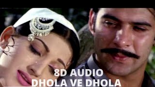 Dhola Ve Dhola Teri Yaari 8D Audio Song Naseebo Lal Sana Stani Film Reshma