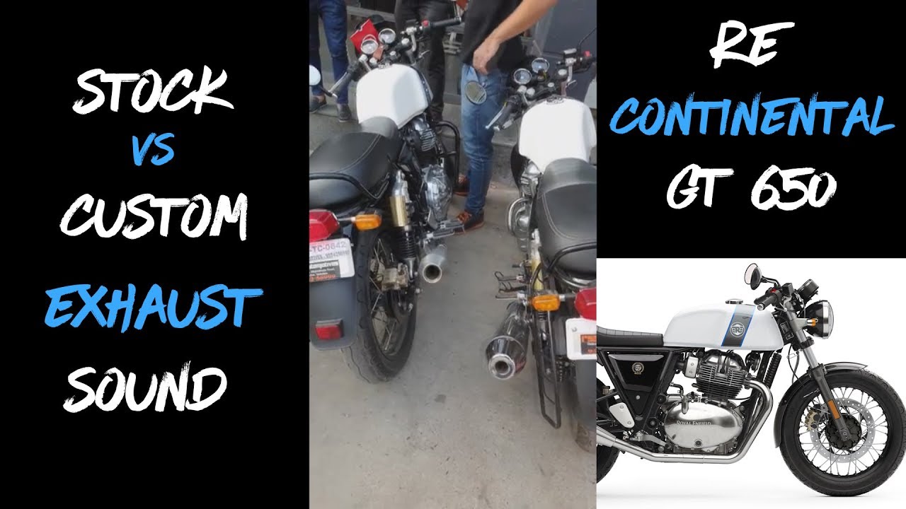 Royal Enfield Continental Gt650s Stock Vs Modified Exhaust