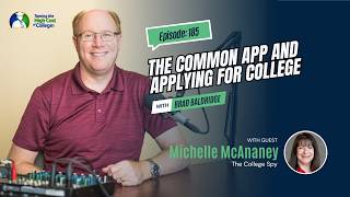 The Common App and Applying for College | Ep 185