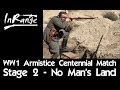 WW1 Armistice Centennial Match - Stage 2 - No Man&#39;s Land
