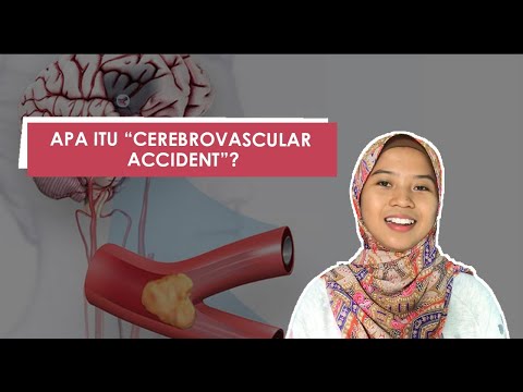 APA ITU "CEREBROVASCULAR ACCIDENT"?