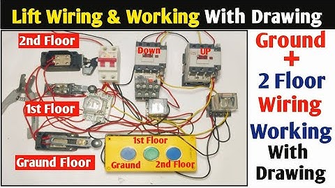 Lift Wiring and Working!G+2 Floor Lift Control Wiring!Lift Control Wiring!Elevator Control Wiring