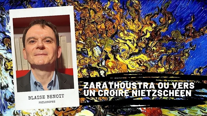 Zarathoustra ou vers un croire nietzschen (NIETZCH...
