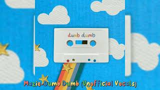 Mazie  Dumb Dumb  Un Vocals 