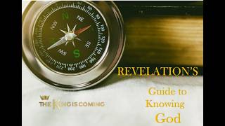 Revelations Guide To Knowing God - Episode 4