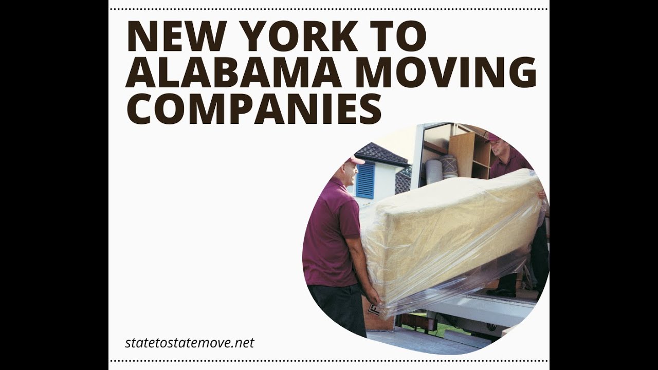 New York To Alabama Moving Companies YouTube